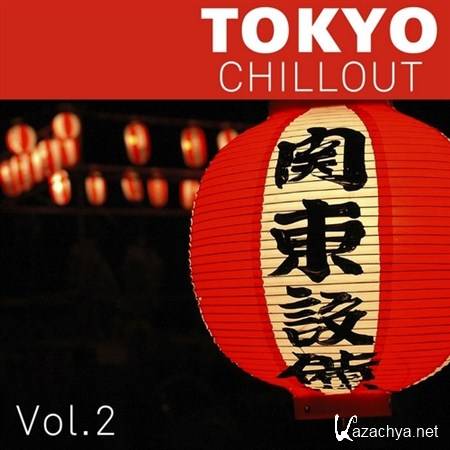 Tokyo Chillout Vol.2 (2013)