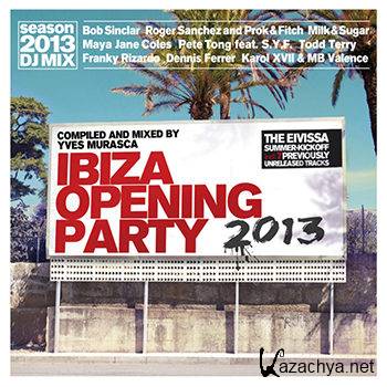 Ibiza Opening Party 2013 Mixed By Yves Murasca [2CD] (2013)