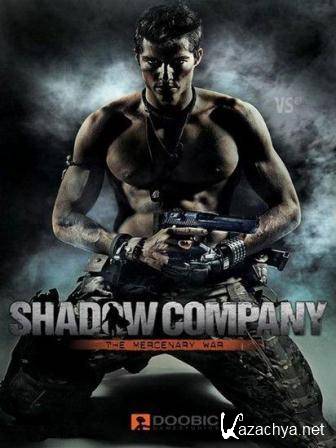 Shadow Company: The Mercenary War (2013)