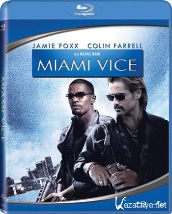  :   / Miami Vice [UNRATED] (2006) BDRip + HDRip-AVC + BDRip-AVC