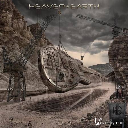 Heaven & Earth - Dig (2013)