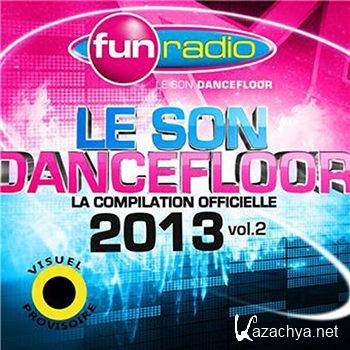 Le Son Dancefloor 2013 Vol.2 [2CD] (2013)