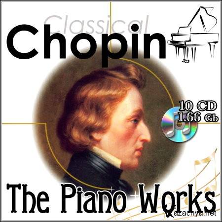 Chopin - The Piano Works (10 CD)