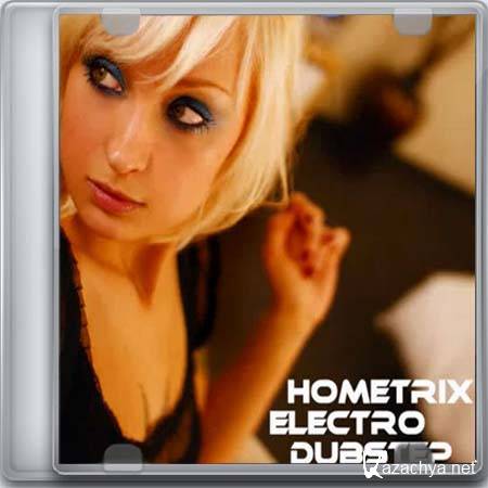 HometriX - Electro Dubstep Mix 22 (2013)