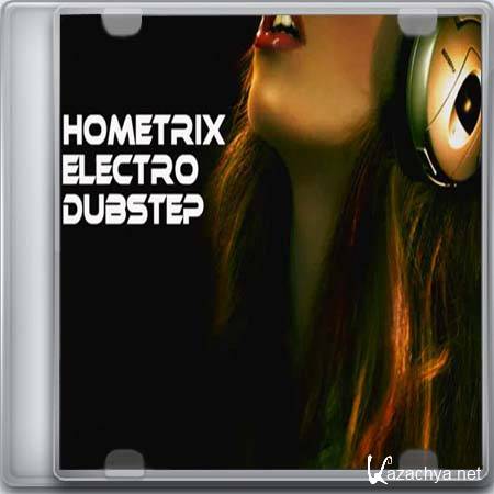 HometriX - Electro Dubstep Mix 25 (2013)