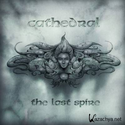 Cathedral - The Last Spire (2013)