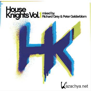 House Knights Vol. 1 - Mixed by Richard Grey & Peter Gelderblom [2CD] (2013)
