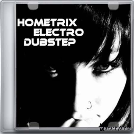 HometriX - Electro Dubstep Mix 29 (2013)