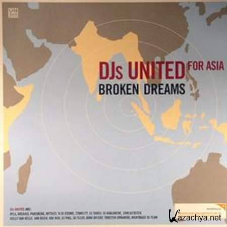 DJ's United For Asia - Broken Dreams (2005)