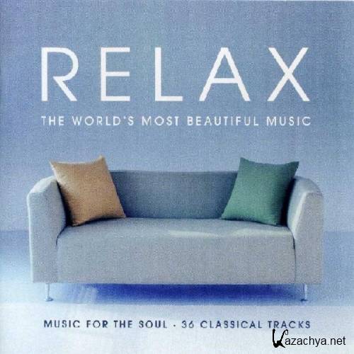 Relax: The World's Most Beautiful Music (2008) FLAC