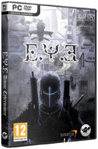 E.Y.E: Divine Cybermancy (PC/RePack)