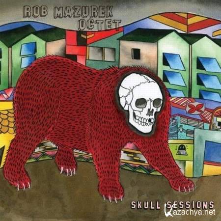 Rob Mazurek - Skull Sessions (2013)