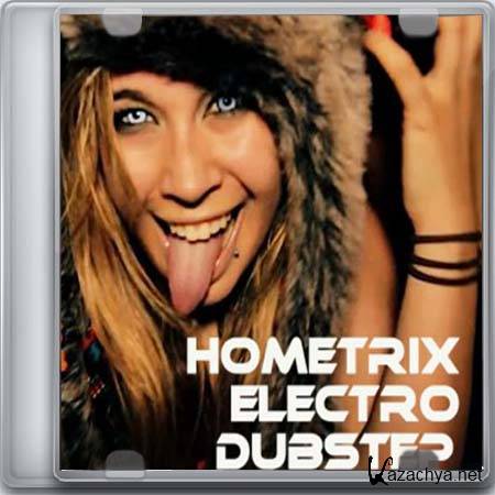 HometriX - Electro Dubstep Mix 35 (2013)