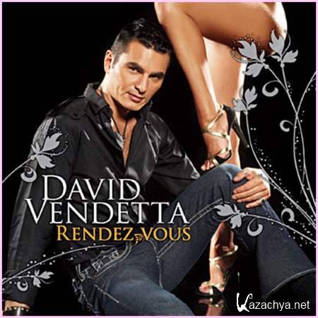 David Vendetta - Rendez-Vous (2007)
