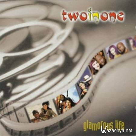 Two In One - Glamorous Life (2000)