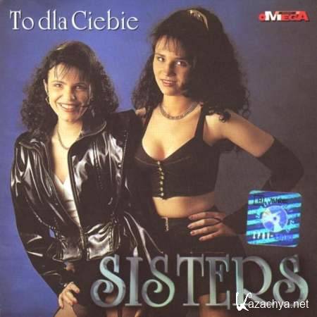 Sisters - To Dla Ciebie (1996)