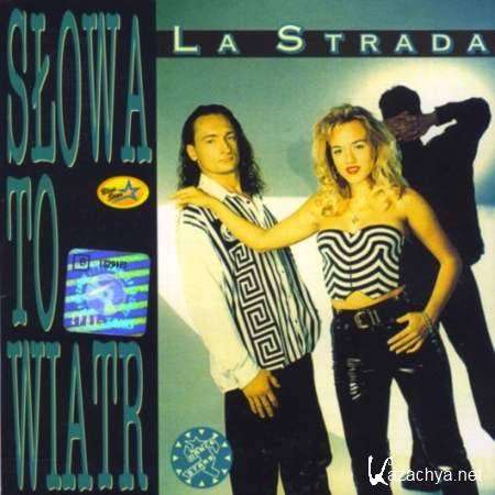 La Strada - Slowa To Wiatr (Mp3, )(1996)