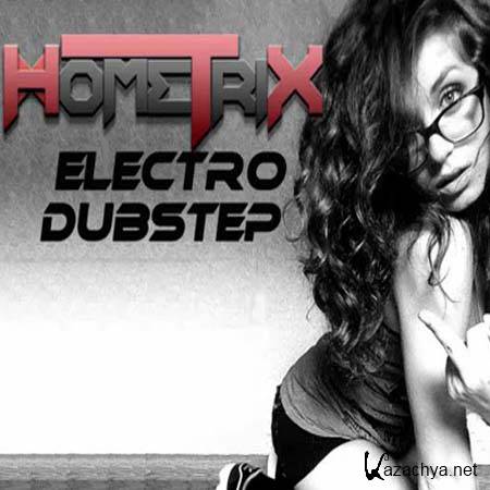 HometriX - Electro Dubstep Mix 37 (2013)