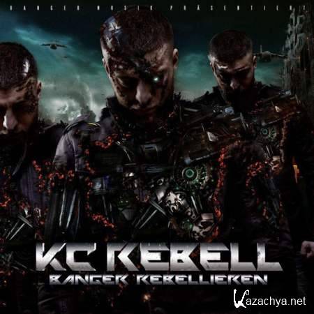 KC Rebell - Banger rebellieren (2013)