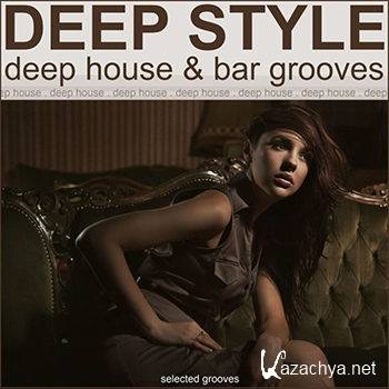 Deep Style (Deep House & Bar Grooves) (2013)