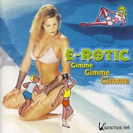 E-Rotic - Gimme Gimme Gimme (2000)