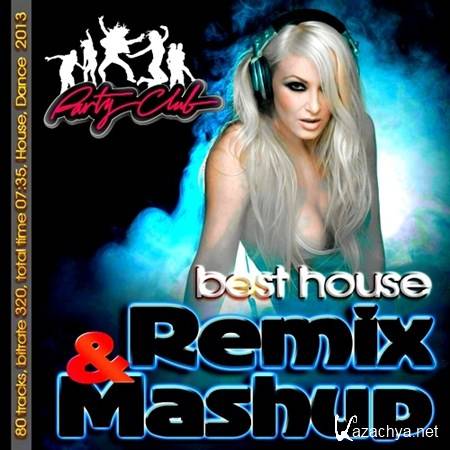 Best House Remix & Mashup (2013)