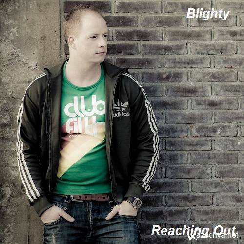 Blighty - Reaching Out 051 (2013-05-05)