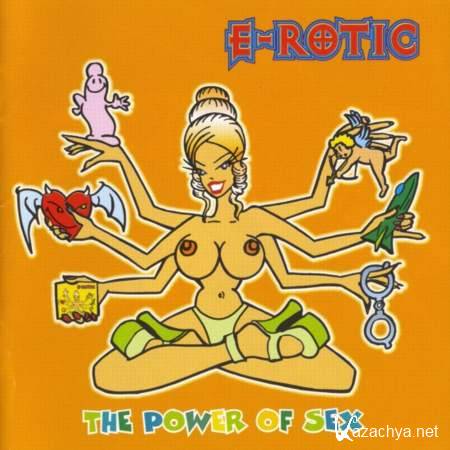 E-Rotic - The Power Of Sex (1996)