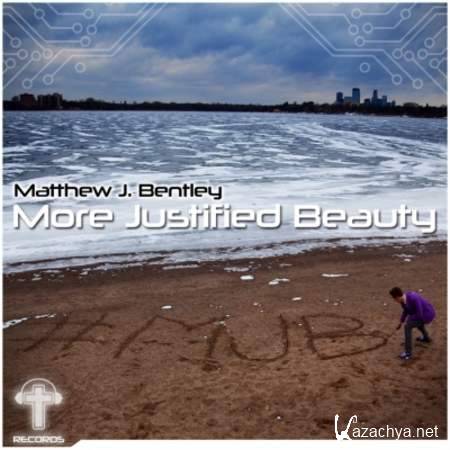 Matthew J. Bentley - More Justified Beauty (2013)