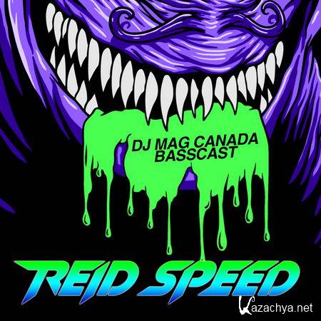 Reid Speed - DJ Mag Cananda Basscast (2013)