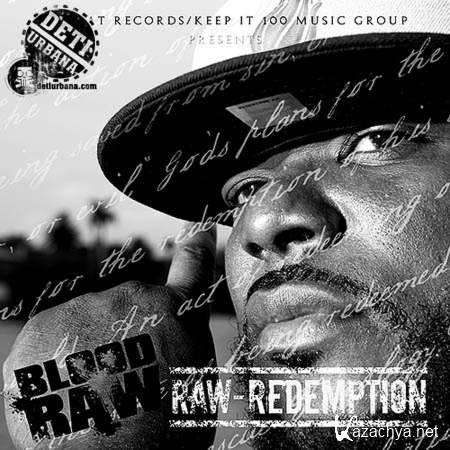 Blood Raw - Raw Redemption (2012)