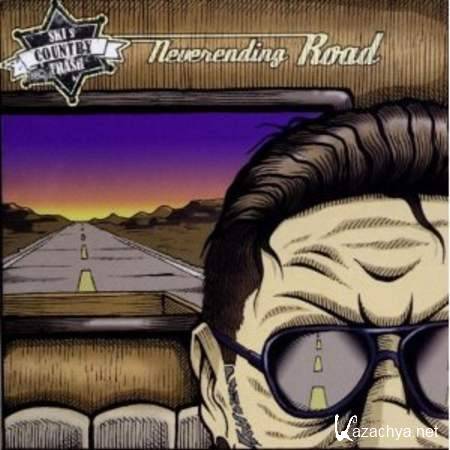 Ski's Country Trash - Neverending Road (2012)