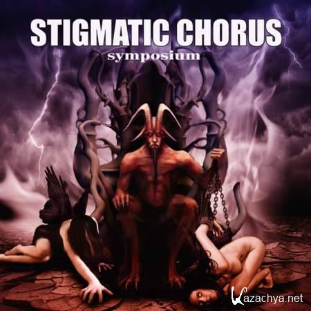 Stigmatic Chorus - Symposium (2010)