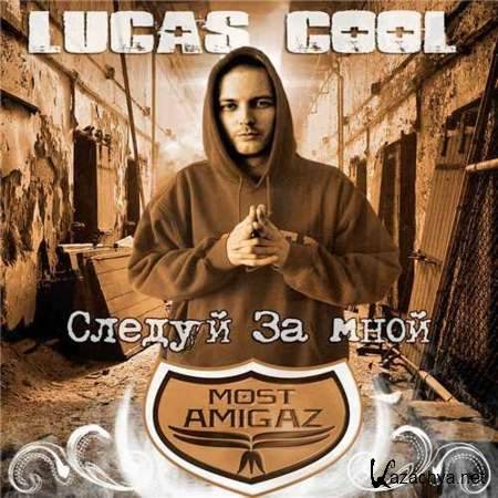 Lucas Cool -    (2013)