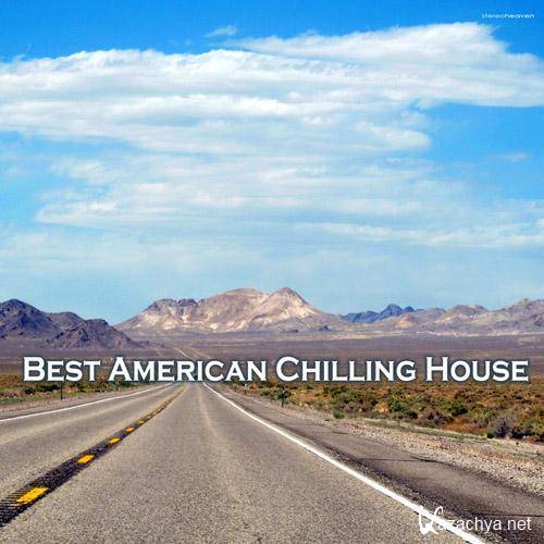  Best American Chilling House (2013) 