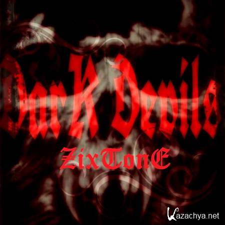 ZixTonE - Dark Devils (2013)