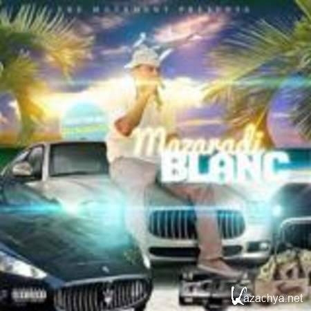 Blanco Dinero - Mazaradi Blanc (2013)