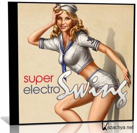 VA - Super Electro Swing (2013)