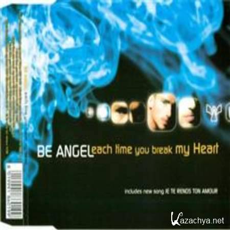 Be Angel - Each Time You Break My Heart (Single) 2005
