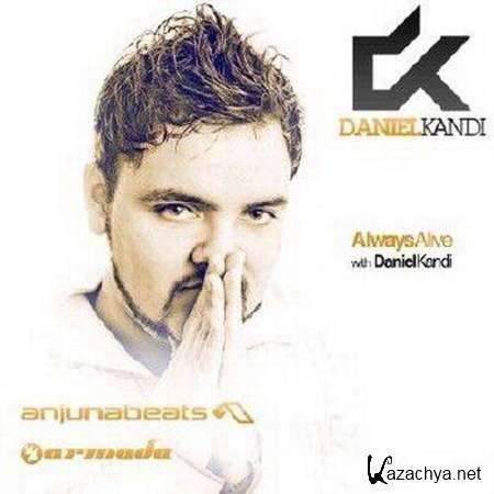 Daniel Kandi - Always Alive 094 08-05-2013