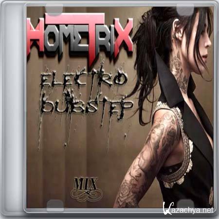 HometriX - Electro Dubstep Mix 43 (2013)