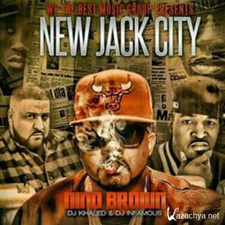 Nino Brown - New Jack City 2013
