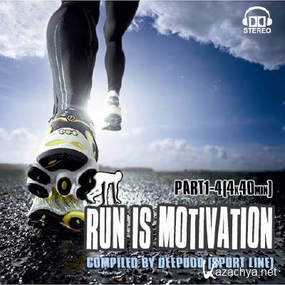 Run Is Motivation Part 1-4 (2013)