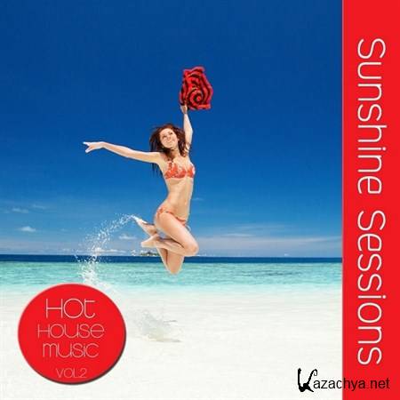 VA - Sunshine Sessions Vol 2 Hot House Music (2013)