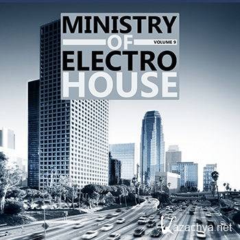 Ministry Of Electro House Vol 9 (2013)