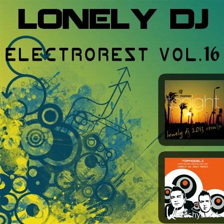 Lonely Dj - Electrorest vol.16 (2013)