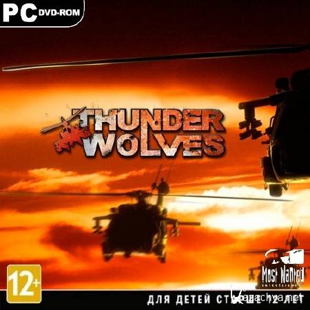 Thunder Wolves (2013/RUS/ENG) [RePack  Audioslave]