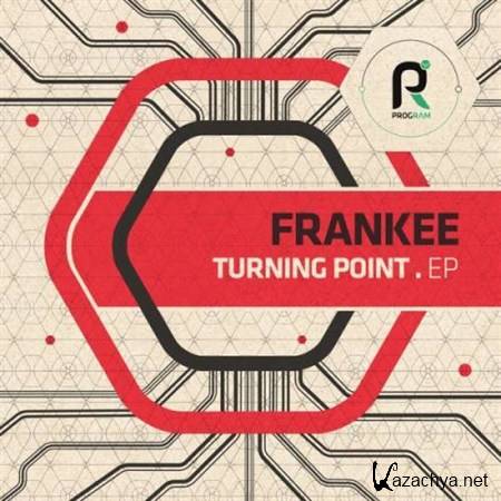 Frankee - Turning Point EP (2013)