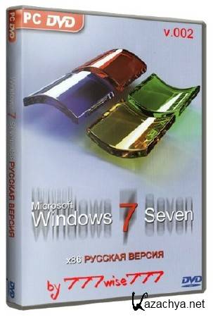 Windows 7 Ultimate x86 SP1 by 777wise777 v.002 (RUS/2013)