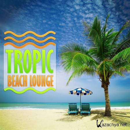 VA - Tropic Beach Lounge (2013)